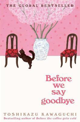 Kniha: Before We Say Goodbye - Kawaguchi Toshikazu