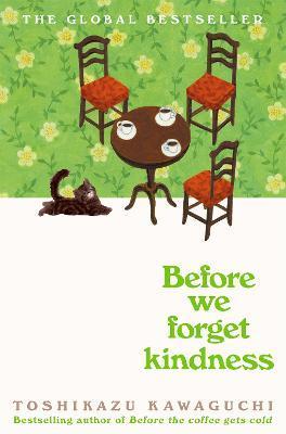 Kniha: Before We Forget Kindness - Kawaguchi Toshikazu