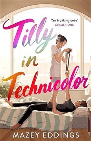 Kniha: Tilly in Technicolor - Eddings, Mazey