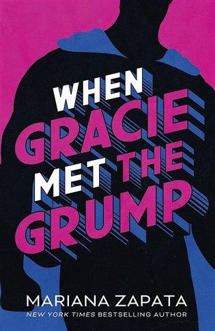 Kniha: When Gracie Met The Grump - Zapata, Mariana