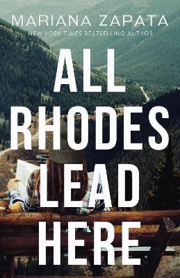 Kniha: All Rhodes Lead Here - Zapata Mariana