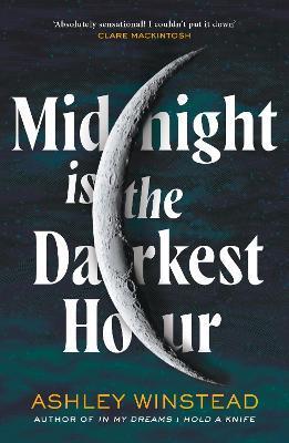 Kniha: Midnight is the Darkest Hour - Winstead Ashley