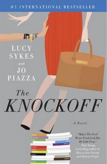 Kniha: The Knockoff - Sykesová Lucy, Piazzaová Jo