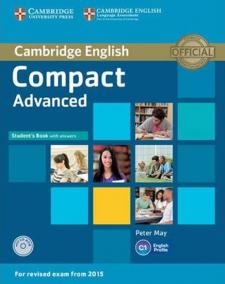 Compact Advanced: Student´s Book with An