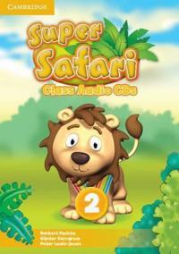 Super Safari 2: Class Audio CDs(2)