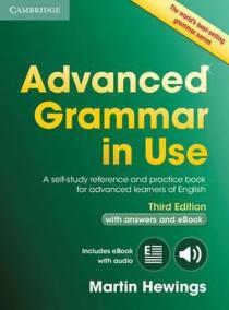 Advanced Grammar in Use 3rd edition: Edition with answers and Interactive ebook