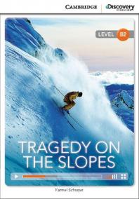 Camb Disc Educ Rdrs Upp Interm: Tragedy on the Slopes