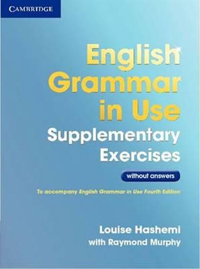 Kniha: English Gramm in Use Supplementary Exercises 3rd ed: Edition without answers - Hashemi Louise