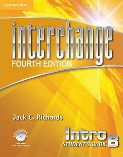 Kniha: Interchange Fourth Edition Intro: Student´s Book B with Self-study DVD-ROM and Online Workbook B Pack - Richards Jack C.