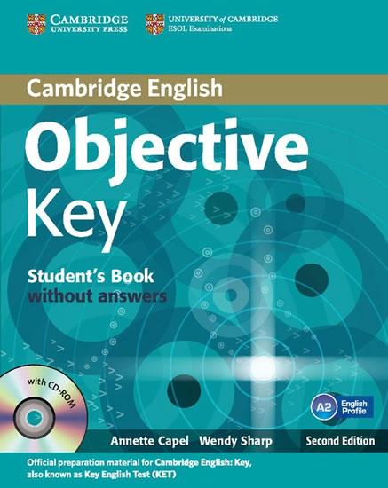 Kniha: Objective Key 2nd Edn: for Sch pk w´out Ans (SB w CD-ROM - Pract Test Bklt) - Capel Annette