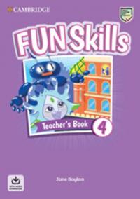 Fun Skills 4 Teacher´s Book with Audio Download