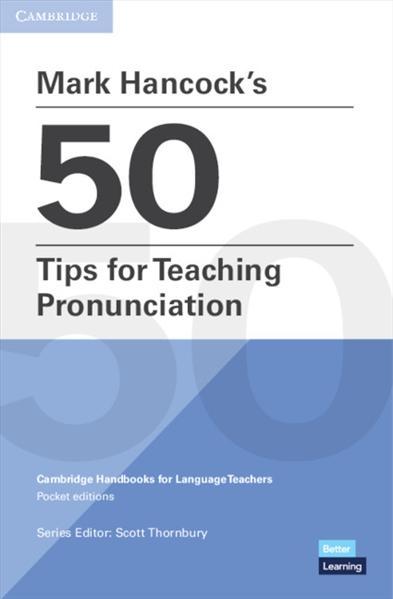 Kniha: Mark Hancock´s 50 Tips for Teaching Pronunciation - Thornbury Scott