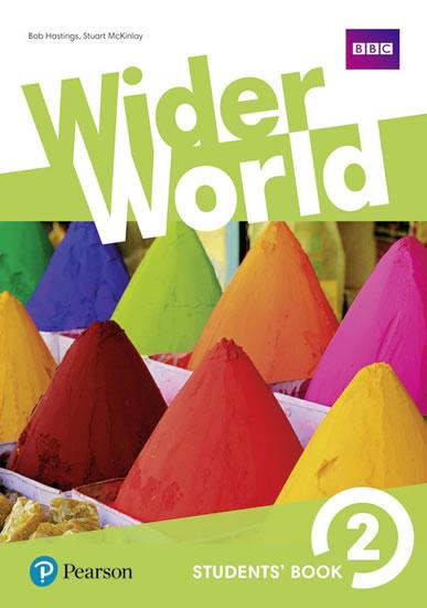 Kniha: Wider World 2 Students´ Book - Hastings Bob