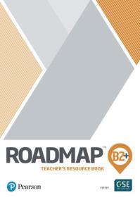 Roadmap B2+ Teacher’s Book with Digital Resources - Assessment Package