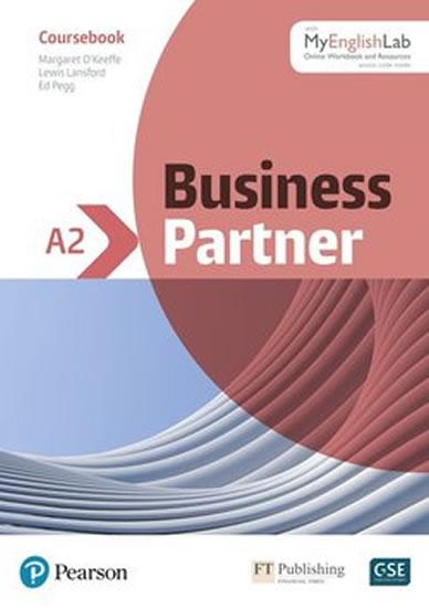 Kniha: Business Partner A2 Coursebook and Basic MyEnglishLab Pack - O´Keefe Margaret