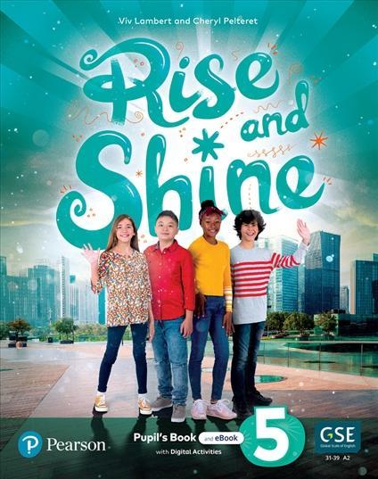 Kniha: Rise and Shine 5 Pupil´s Book and eBook with Online Practice and Digital Resources - Pelteret , Viv Lambert Cheryl