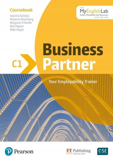 Kniha: Business Partner C1. Coursebook with MyEnglishLab Online Workbook and Resources + eBook - Dubicka Iwona