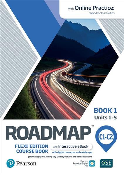 Kniha: Roadmap C1-C2 Flexi Edition Course Book 1 with eBook and Online Practice Access - Bygrave Jonathan