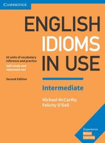 English Idioms in Use with answers Intermediate, 2E