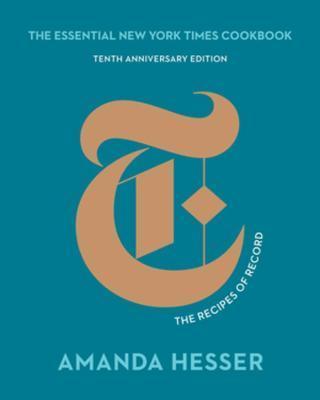 Kniha: The Essential New York Times Cookbook : The Recipes of Record - Hesser Amanda