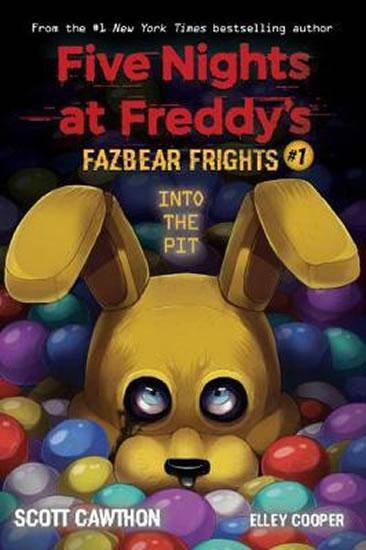 Kniha: Five Nights at Freddy´s: Fazbear Frights 1 - Into the Pit - Cawthon Scott