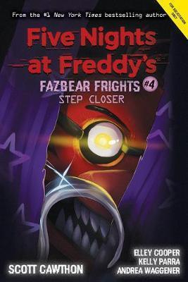 Kniha: Five Nights at Freddy´s 4 - Step Closer - Cawthon Scott
