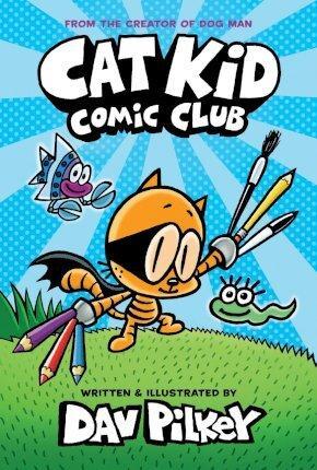 Kniha: Cat Kid Comic Club - Pilkey Dav