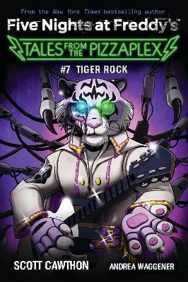 Kniha: Five Nights at Freddy´s: Tales from the Pizzaplex: Tiger Rock - Cawthon Scott