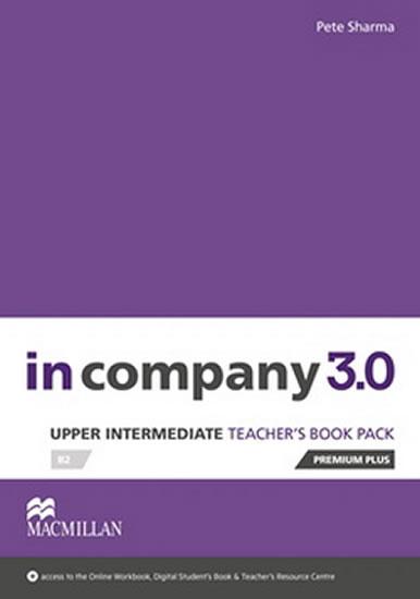 Kniha: In Company 3.0: Upper Intermediate Teacher´s Book Premium Plus Pack - Sharma Pete