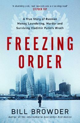 Kniha: Freezing Order - Browder Bill