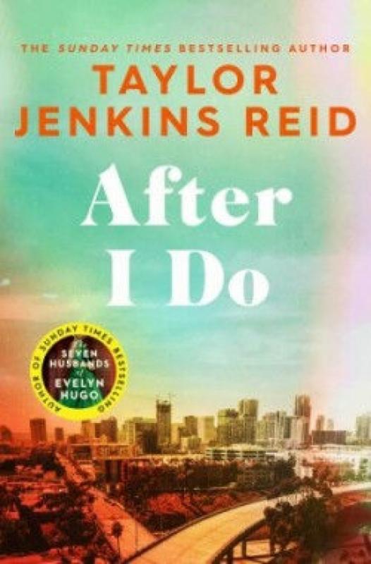 Kniha: After I Do - Jenkins Reidová Taylor