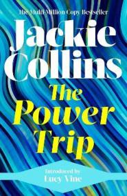 The Power Trip: introduced by Lucy Vine