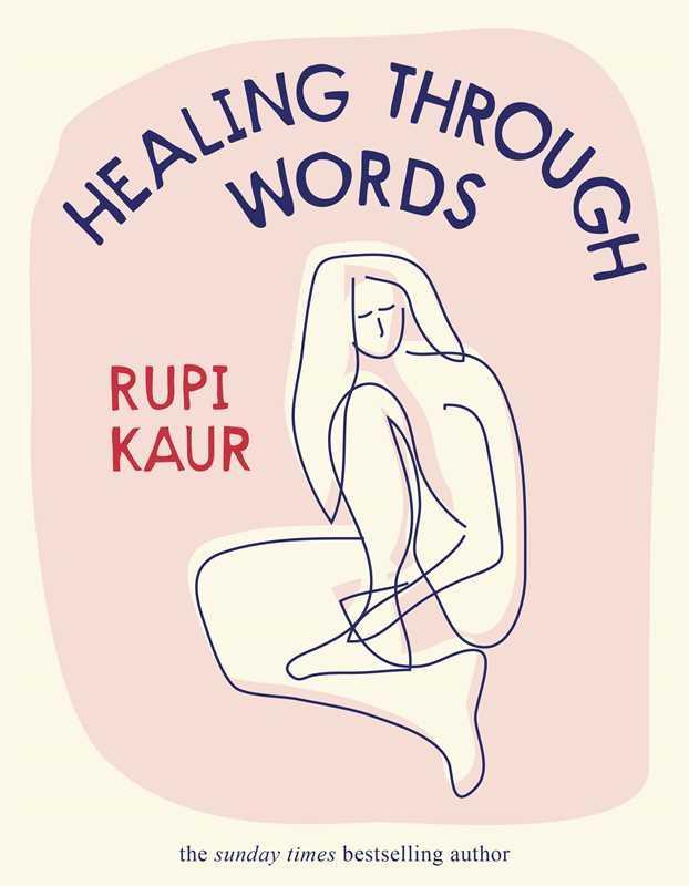 Kniha: Healing Through Words - Rupi Kaur