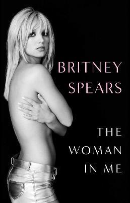 Kniha: The Woman in Me - Spears Britney