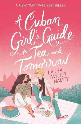 Kniha: A Cuban Girl´s Guide to Tea and Tomorrow - Taylor Namey Laura