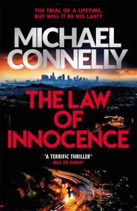 Kniha: Law of Innocence - Connelly Michael