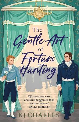 Kniha: The Gentle Art of Fortune Hunting - Charles K. J.