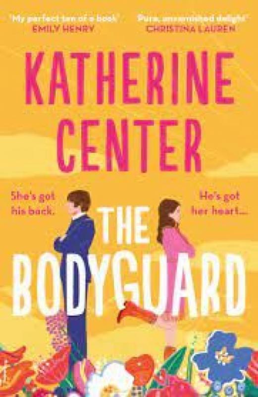 Kniha: The Bodyguard: The Instant New York Time - Centerová Katherine