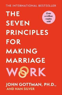 Kniha: The Seven Principles For Making Marriage Work - Gottman John M.