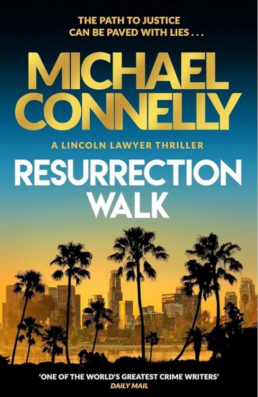 Kniha: Resurrection Walk - Connelly Michael