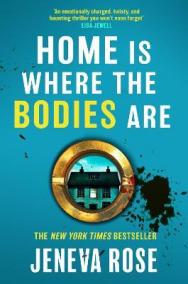 Home Is Where The Bodies Are