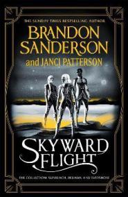 Skyward Flight The Collection: Sunreach, ReDawn, Evershore