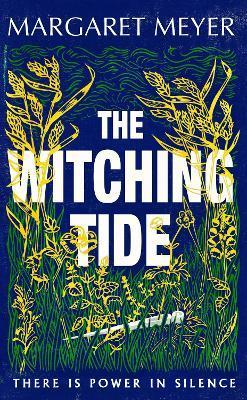 Kniha: The Witching Tide - Meyer Margaret
