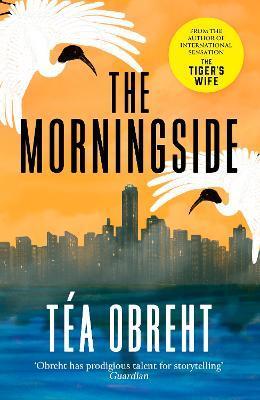 Kniha: The Morningside - Obreht Téa