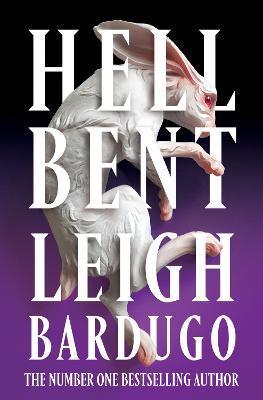 Kniha: Hell Bent - Bardugo Leigh