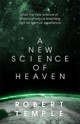 Kniha: A New Science of Heaven - Temple Rob