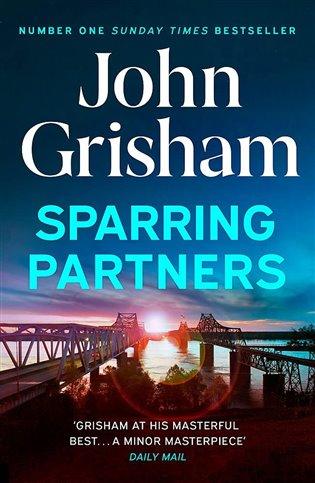 Kniha: Sparring Partners - Grisham, John