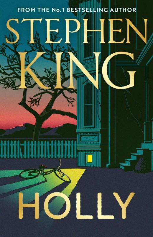 Kniha: Holly: The chilling new masterwork from the No. 1 Sunday Times bestseller - King Stephen