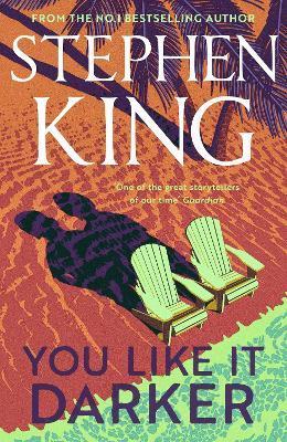 Kniha: You Like It Darker - King Stephen