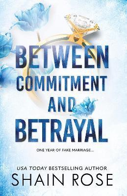 Kniha: Between Commitment and Betrayal - Rose Shain